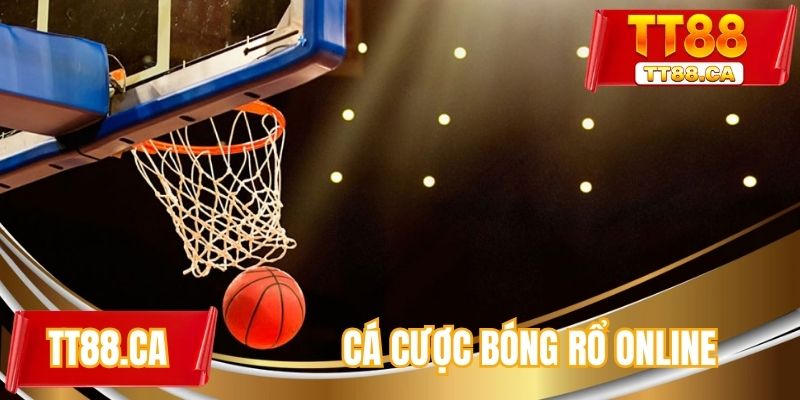 Cá cược bóng rổ online