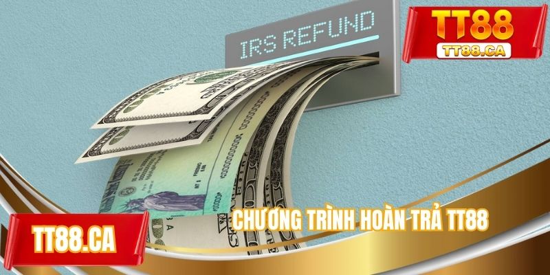 Chương trình hoàn trả TT88